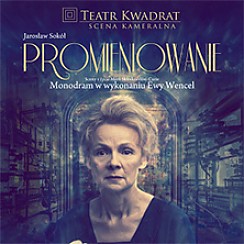 Bilety na spektakl Promieniowanie - Warszawa - 25-09-2018