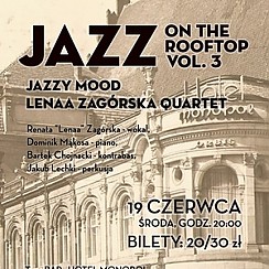 Bilety na koncert Jazz On The Rooftop: Jazzy Mood Lenaa Zagórska Quartet we Wrocławiu - 19-06-2019