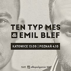 Bilety na koncert TEN TYP MES & EMIL BLEF w Katowicach - 13-09-2019