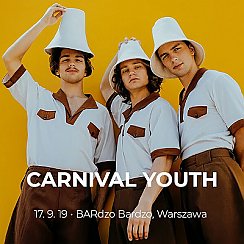 Bilety na koncert Carnival Youth - Warszawa - 17-09-2019