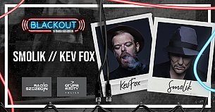 Bilety na koncert BLACKOUT w Radiu Szczecin: Smolik & Kev Fox - 07-07-2019