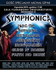 Bilety na koncert SYMPHONICA - Widowisko multimedialne z muzyką m.in.Metallica, AC/DC, Nirvana, itd. GOŚĆ SPECJALNY MICHAŁ SZPAK w Kielcach - 08-12-2019
