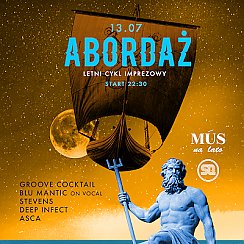 Bilety na koncert ABORDAŻ! - sobota z Taste The Music na 15. piętrze  w Poznaniu - 13-07-2019