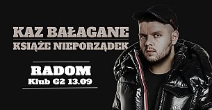 Bilety na koncert Kaz Bałagane - Książe Nieporządek w Radomiu - 13-09-2019