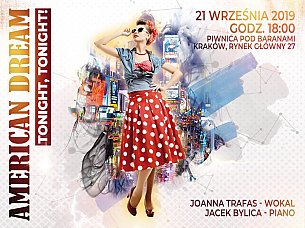 Bilety na koncert American Dream - Recital wokalno-aktorski w Krakowie - 21-09-2019