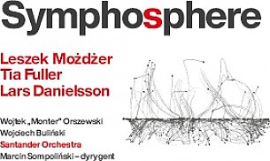 Bilety na koncert Leszek Możdżer, Tia Fuller, Lars Danielsson - Symphosphere w Katowicach - 09-10-2019