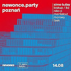 Bilety na koncert NEWONCE.PARTY x Simo b.day w Poznaniu - 14-08-2019