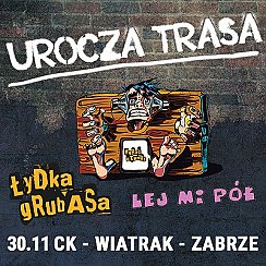 Bilety na koncert Łydka Grubasa + Lej Mi Pół w Zabrzu - 30-11-2019