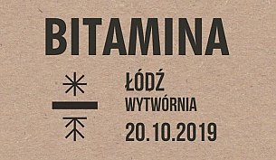 Bilety na koncert Bitamina w Łodzi! - 20-10-2019
