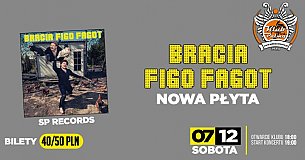 Bilety na koncert Bracia Figo Fagot w Rzeszowie - 07-12-2019