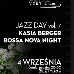Bilety na koncert Vertigo Jazz Day Vol.7: Kasia Berger Bossa Nova Night we Wrocławiu - 04-09-2019