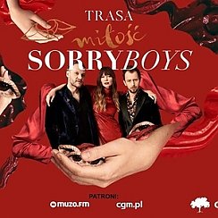 Bilety na koncert SORRY BOYS - "Trasa Miłość 2019" we Wrocławiu - 11-12-2019