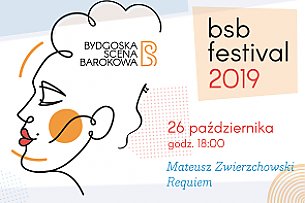Bilety na koncert Bydgoska Scena Barokowa - Mateusz Zwierzchowski: Requiem w Bydgoszczy - 26-10-2019
