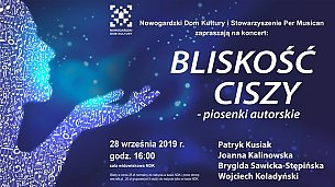 Bilety na koncert  BLISKOŚĆ CISZY w Nowogardzie - 28-09-2019