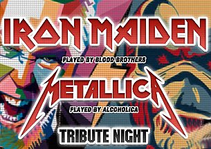 Bilety na koncert Tribute Night to Iron Maiden & Metallica by  Blood Brothers  AlcoholicA w Tychach - 26-10-2019