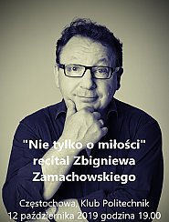Bilety na koncert Nie tylko o miłości Recital Zbigniewa Zamachowskiego w Częstochowie - 12-10-2019