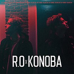 Bilety na koncert R.O x KONOBA / TORUŃ - 07-11-2019