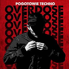 Bilety na koncert Pogotowie Techno // The Next Stage Of Overdose [Parallx] w Łodzi - 05-10-2019