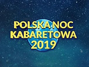 Bilety na spektakl Polska Noc Kabaretowa 2019 - Kraków - 18-10-2019