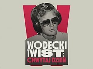 Bilety na koncert Wodecki Twist: Chwytaj Dzień we Wrocławiu - 17-01-2020