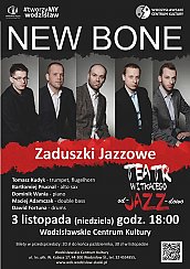 Bilety na koncert Zaduszki Jazzowe - New Bone w Wodzisławiu-Śląskim - 03-11-2019