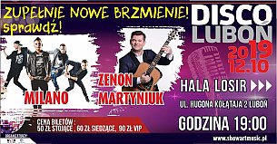 Bilety na koncert Disco Luboń 2019: Zenon Martyniuk, Milano - 12-10-2019