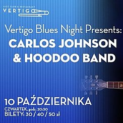 Bilety na koncert Vertigo Blues Night Presents: Carlos Johnson & Hoodoo Band we Wrocławiu - 10-10-2019