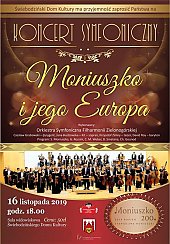 Bilety na koncert Moniuszko i jego Europa - koncert symfoniczny w Świebodzinie - 16-11-2019