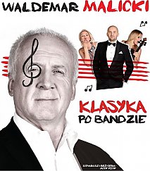 Bilety na koncert Waldemar Malicki - Klasyka po bandzie w Otrębusach - 20-10-2019