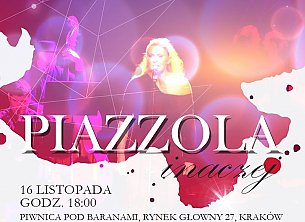 Bilety na koncert Piazzola inaczej - Koncert w Krakowie - 16-11-2019