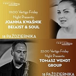 Bilety na koncert Vertigo Friday Night Presents: Joanna Kwaśnik Be(a)st & Soul | Tomasz Wendt Group we Wrocławiu - 18-10-2019