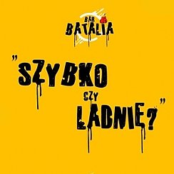 Bilety na koncert Bar Batalia - "Szybko czy ładnie?" we Wrocławiu - 21-10-2019