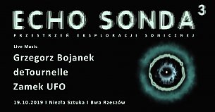 Bilety na koncert Echo Sonda 3 w Rzeszowie - 19-10-2019