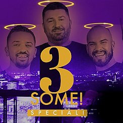 Bilety na koncert 3SOME! SPECIAL!  w Poznaniu - 12-10-2019
