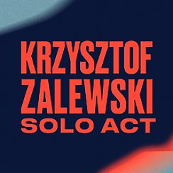 Bilety na koncert Krzysztof Zalewski Solo Act w Gdańsku - 11-12-2019