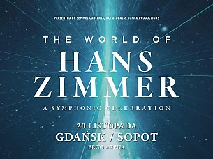 Bilety na koncert The World Of Hans Zimmer - A Symphonic Celebration w Gdańsku - 20-11-2019