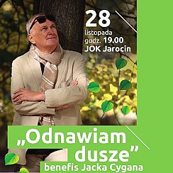 Bilety na koncert "Odnawiam duszę" benefis Jacka Cygana w Jarocinie - 28-11-2019