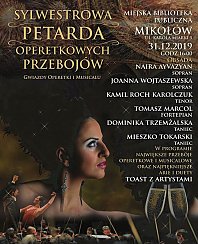 Bilety na koncert SYLWESTROWA PETARDA OPERETKOWYCH PRZEBOJÓW w Mikołowie - 31-12-2019