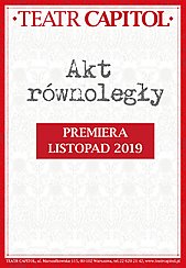 Bilety na spektakl Akt równoległy - With English Subtitles - Warszawa - 29-12-2019
