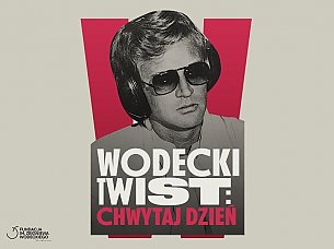 Bilety na koncert Wodecki Twist: Chwytaj Dzień w Warszawie - 28-11-2019