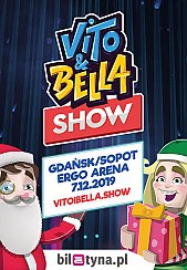 Bilety na spektakl Vito i Bella Show - Gdańsk - 07-12-2019