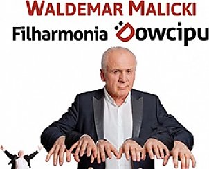 Bilety na spektakl Waldemar Malicki i Filharmonia Dowcipu - Warszawa - 20-01-2020