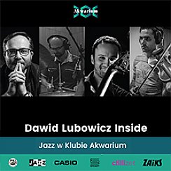 Bilety na koncert Jazz w Akwarium | Dawid Lubowicz Inside w Warszawie - 26-11-2019