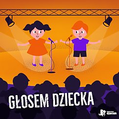 Bilety na koncert "Głosem Dziecka" - Koncert Laureatów I Konkursu Dziecięcych Talentów Polskiego Radia Dzieciom w Warszawie - 23-11-2019