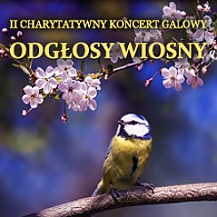 Bilety na koncert Odgłosy Wiosny w Krakowie - 18-04-2021