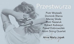 Bilety na koncert ANNA MARIA JOPEK - PRZESTWORZA w Łodzi - 11-09-2021