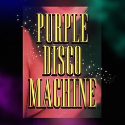 Bilety na koncert Insdie Story: Purple Disco Machine w Warszawie - 29-11-2019
