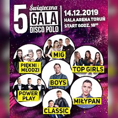 Bilety na koncert V Świąteczna Gala Disco Polo w Toruniu - 14-12-2019