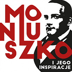 Bilety na spektakl MONIUSZKO i jego inspiracje - Kraków - 22-09-2020