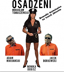 Bilety na spektakl Osadzeni - &quot;Osadzeni&quot; Komedia kryminalna na trzech aktorów - Koszalin - 27-11-2019